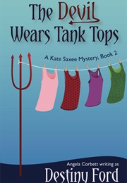 The Devil Wears Tank Tops (Destiny Ford)