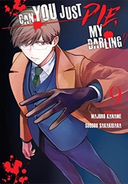 Can You Just Die, My Darling?, Vol. 9 (Majuro Kaname)
