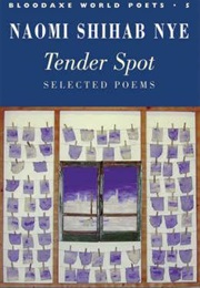 Tender Spot (Naomi Shihab Nye)