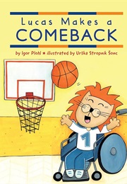 Lucas Makes a Comeback (Igor Plohl)