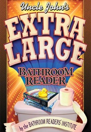 Uncle John's Extra Large Bathroom Reader (Bathroom Readers' Institute)