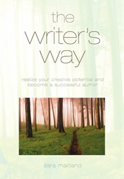 The Writer's Way (Sara Maitland)