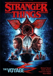 Stranger Things: The Voyage (Michael Moreci)