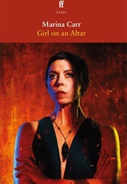 Girl on an Altar (Carr, Marina)