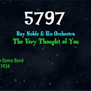 #8880 the Very Thought of You by Ray Noble & His Orchestra