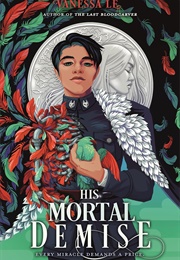 His Mortal Demise (Vanessa Le)