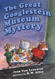The Great Googlestein Museum Mystery (Jean Van Leeuwen)