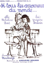 Si Tous Les Amoureux Du Monde... (1963)