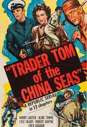 Trader Tom of the China Seas (1954)