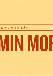 Min Mor (2017)