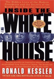 Inside the White House (Ronald Kessler)