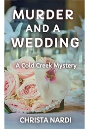 Murder and a Wedding (Christa Nardi)