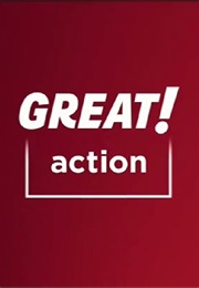 Great! Action