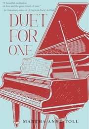 Duet for One (Martha Anne Toll)