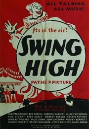 Swing High (1932)
