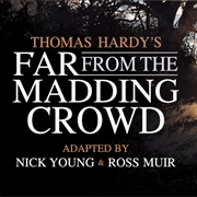 Far From the Madding Crowd