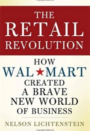 The Retail Revolution (Nelson Lichtenstein)
