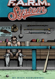 F.A.R.M. System (Rich Koslowski)