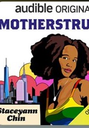Motherstruck! (Staceyann Chin)