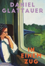 In Einem Zug (Daniel Glattauer)