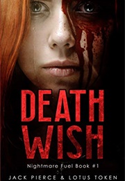 Death Wish (Jack Pierce)