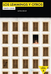 Los Lemmings Y Otros (Fabián Casas)