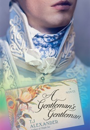 A Gentleman's Gentleman (TJ Alexander)