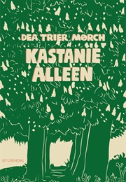 Kastanjealleen (Dea Trier Mørch)