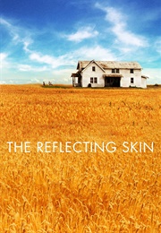 The Reflecting Skin (1991)