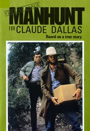 Manhunt for Claude Dallas (1986)