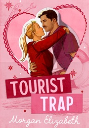 Tourist Trap (Morgan Elizabeth)