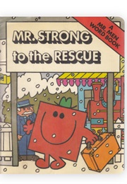 Mr. Strong to the Rescue (Roger Hargreaves)