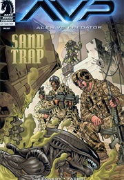 Alien vs. Predator: Sandtrap (Movie Tie-In)