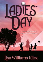 Ladies' Day (Lisa Williams Kline)