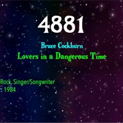 #8633 Lovers in a Dangerous Time by Bruce Cockburn