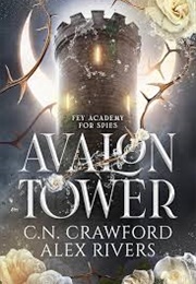 Avalon Tower (C.N. Crawford Alex Rivers)