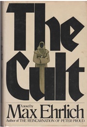 The Cult (Max Ehrlich)