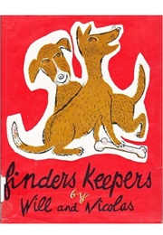 Finders Keepers (William Lipkind       Ill. Nicholas Mordvinoff)