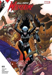 All-New Wolverine #23 (Tom Taylor & Leonard Kirk)