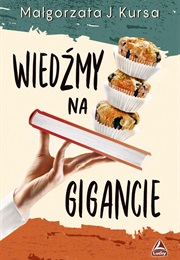 Wiedźmy Na Gigancie (Małgorzata J. Kursa)