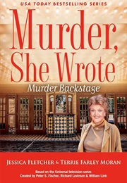 Murder, She Wrote: Murder Backstage ("Jessica Fletcher" and Terrie Farley Moran)