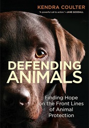 Defending Animals (Kendra Coulter)