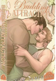 Budding Attraction (Saxon James)