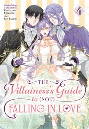 The Villainess's Guide to Not Falling in Love Vol 4 (Touya)