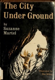 The City Underground (Suzanne Martel)