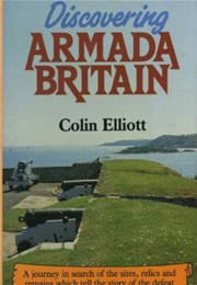 Discovering Armada Britain (Elliott, Colin)