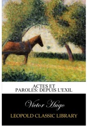 Actes Et Paroles Vol 3: Depuis L'exil - 1871-1876 (Victor Hugo)