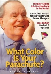 What Color Is Your Parachute? (Richard Nelson Bolles)