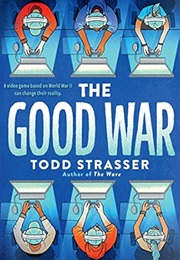 The Good War (Todd Strasser)