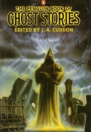 The Penguin Book of Ghost Stories (Cuddon, J.A. (Ed))